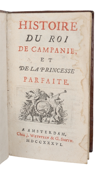 Histoire Du Roi De Campanie, Et De La Princesse Parfaite