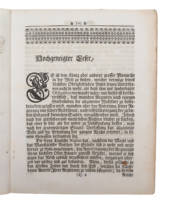 Kayser Carls des Sechsten Wahl-Capitulation mit nöthigen anmerckungen aus der Historie, des Reichs grund-gesetzen und Actis Publicis erläuter.