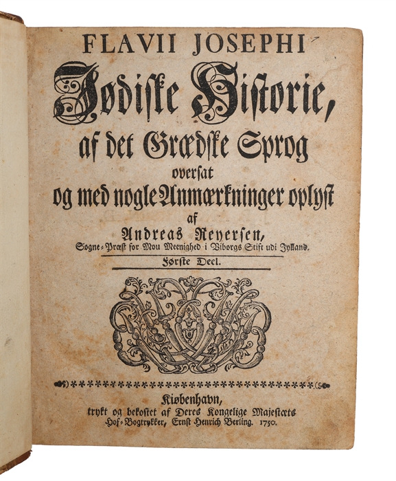 Jødiske Historie, af det Grædske Sprog oversat og med nogle Anmærkninger oplyst af Andreas Reyersen. 3 vols. 