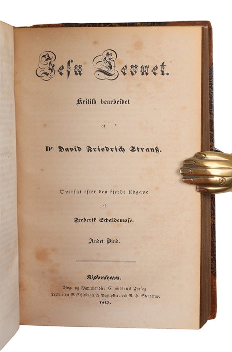 Jesu Levnet. Kritisk bearbeidet. Oversat efter den fjerde Udgave af Frederik Schaldemose. 2 Bind.